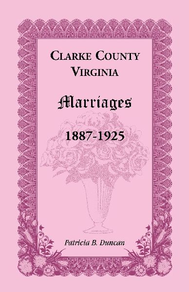 Clarke County, Virginia Marriages, 1887-1925