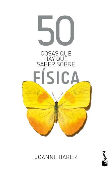 50 cosas que hay que saber sobre física / 50 Physics Ideas Yo...