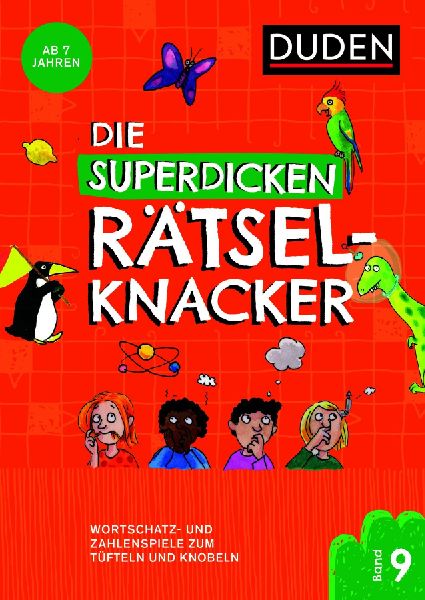 Die superdicken Rätselknacker - ab 7 Jahren (Band 9)