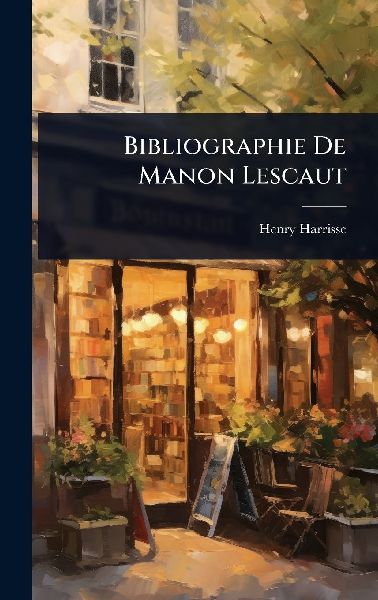 Bibliographie De Manon Lescaut