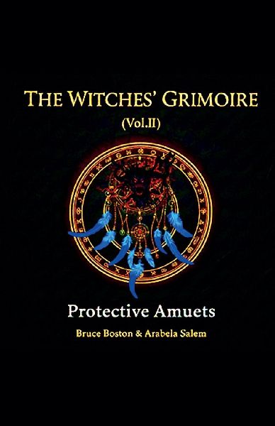 The Witches' Grimoire (Vol. II)