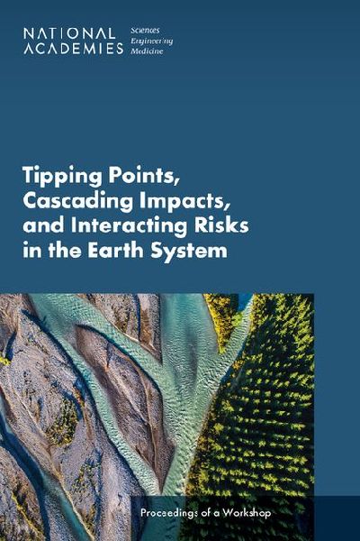 Tipping Points, Cascading Impacts, and Interacting Risks in th...