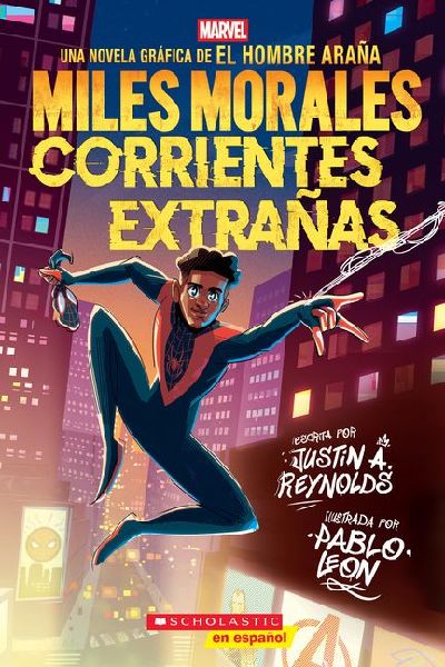 Miles Morales: Corrientes Extrañas (Miles Morales: Stranger T...