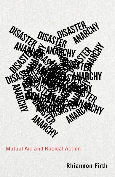 Disaster Anarchy