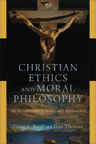 Christian Ethics and Moral Philosophy