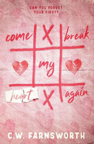 Come Break My Heart Again
