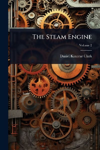 The Steam Engine
