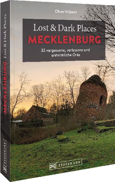 Lost & Dark Places Mecklenburg