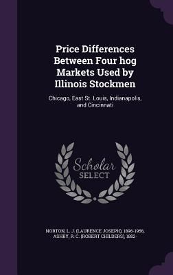 Price Differences Between Four hog Markets Used by Illinois St...