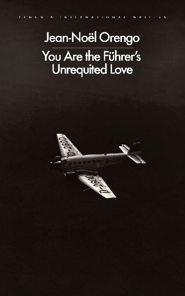 You Are the Führer's Unrequited Love