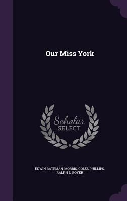 Our Miss York