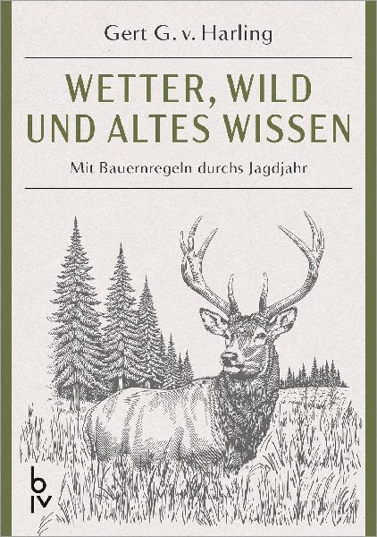 Wetter, Wild und altes Wissen