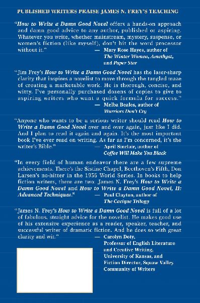 How to Write a Damn Good Novel, II