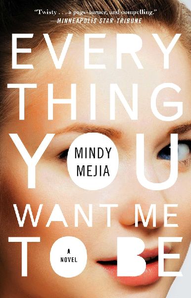 Everything You Want Me to Be