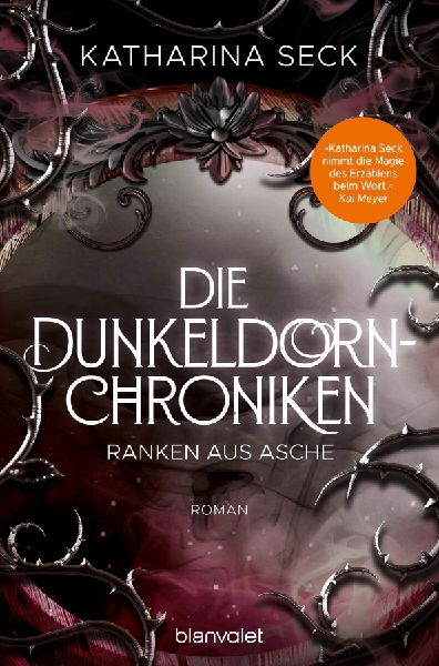Die Dunkeldorn-Chroniken - Ranken aus Asche