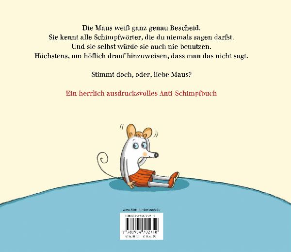 Scheiße sagt man nicht!