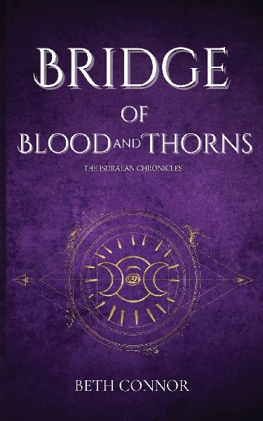 Bridge of Blood and Thorns