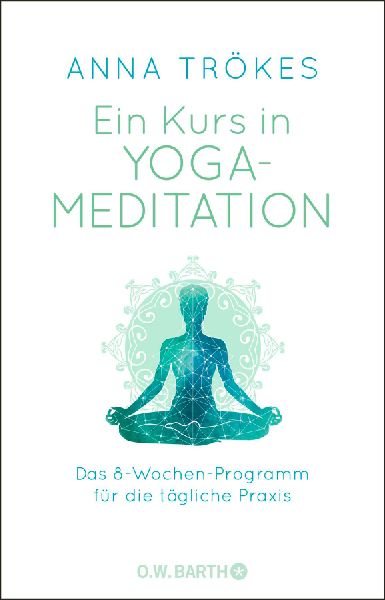 Ein Kurs in Yoga-Meditation