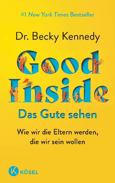Good Inside  - Das Gute sehen