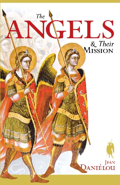 Angels and Their Mission