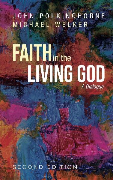 Faith in the Living God, 2nd Edition