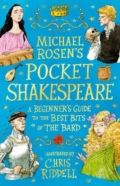 Michael Rosen's Pocket Shakespeare: A Beginner's Gui...