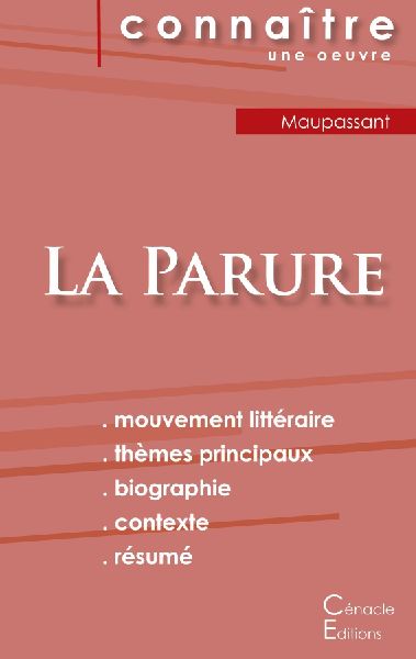 Fiche de lecture La Parure de Guy de Maupassant (Analyse litt�...