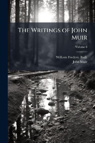 The Writings of John Muir