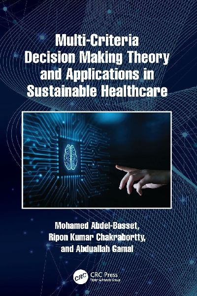 Multi-Criteria Decision Making Theory and Applications in Sust...