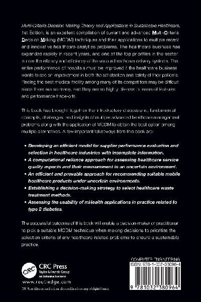 Multi-Criteria Decision Making Theory and Applications in Sustainable Healthcare