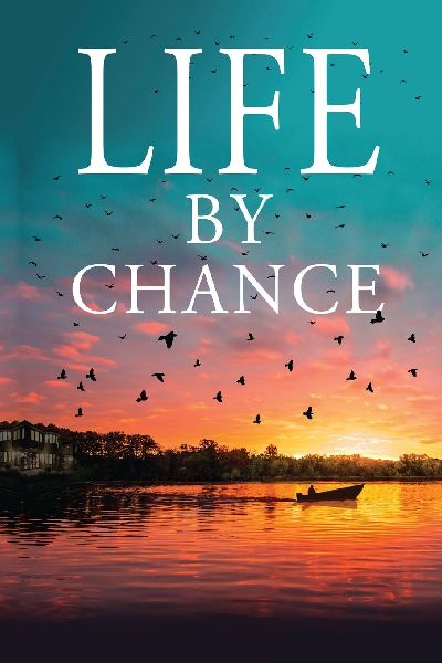 Life by Chance