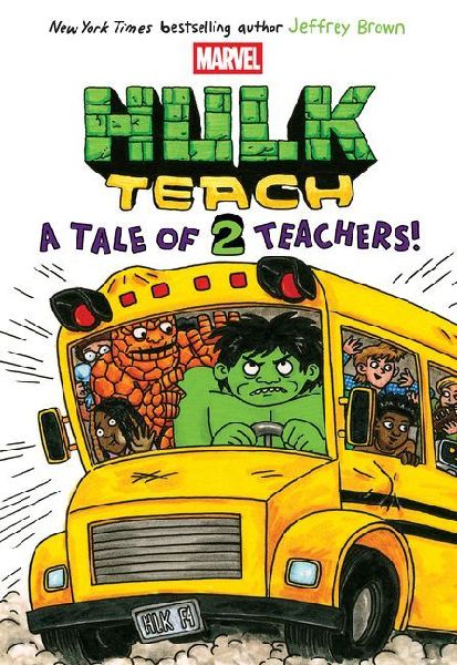 A Tale of Two Teachers: Original Marvel Graphic Novel (Hulk Te...