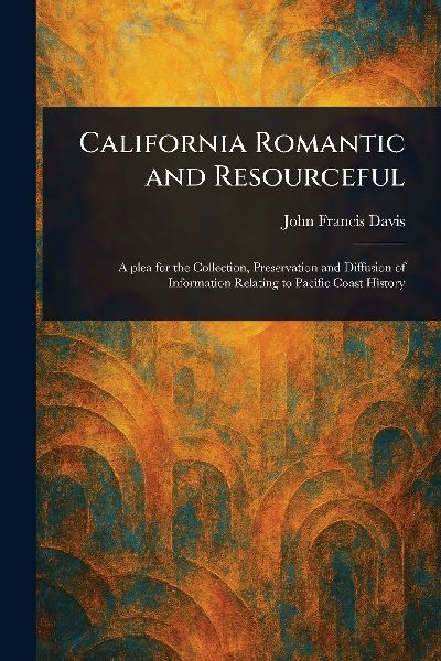 California Romantic and Resourceful