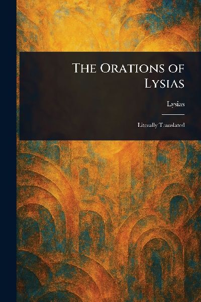 The Orations of Lysias