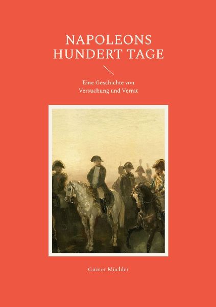Napoleons hundert Tage