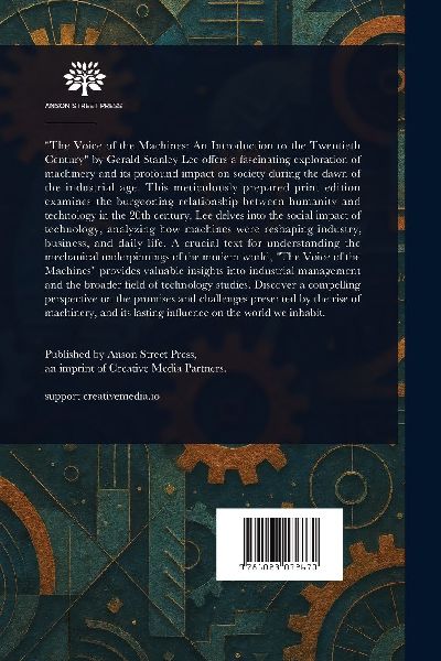The Voice of the Machines / An Introduction to the Twentieth Century