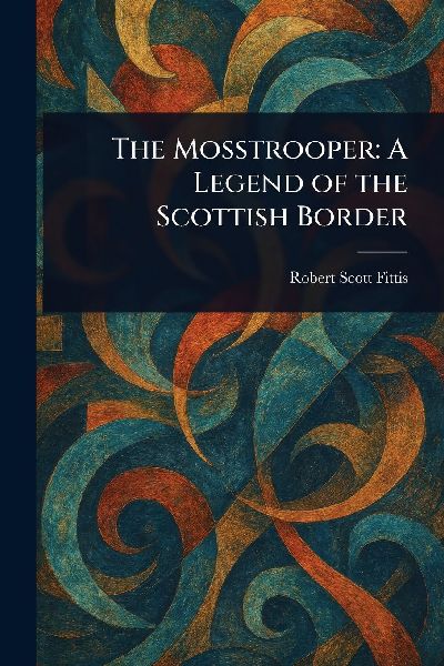 The Mosstrooper