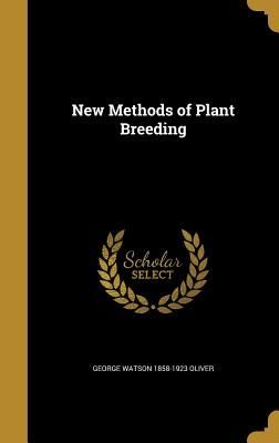 New Methods of Plant Breeding