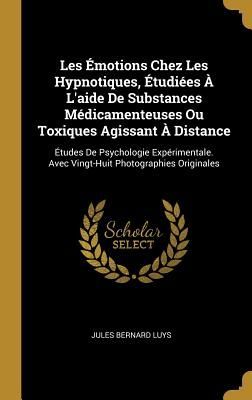Les Émotions Chez Les Hypnotiques, Étudiées À L'aide ...