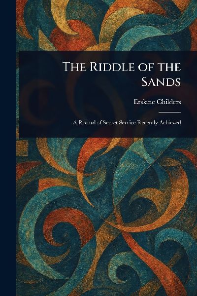 The Riddle of the Sands