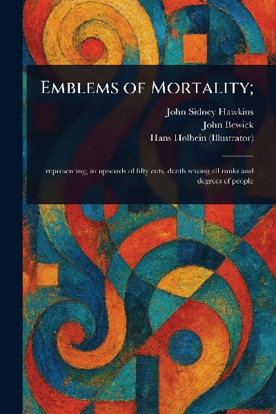 Emblems of Mortality;