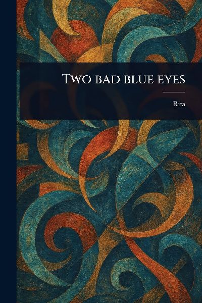 Two Bad Blue Eyes