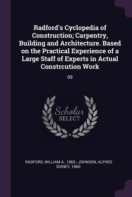 Radford's Cyclopedia of Construction; Carpentry, Building...