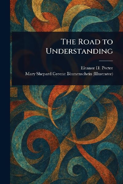 The Road to Understanding