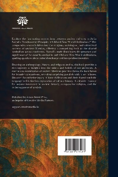 The Fundamental Principles of Old and New World Civilizations