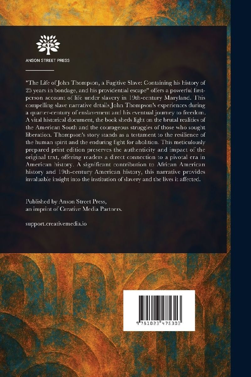 The Life of John Thompson, a Fugitive Slave