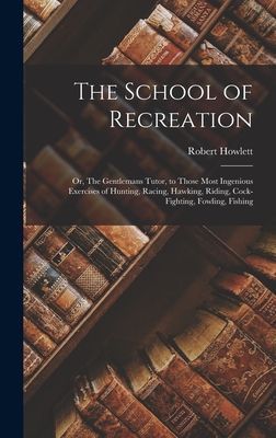 The School of Recreation