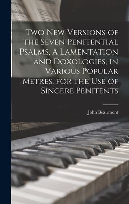 Two New Versions of the Seven Penitential Psalms, A Lamentatio...