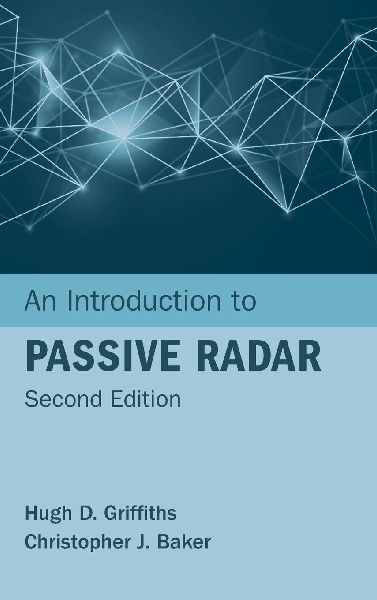An Introduction to Passive Radar, Second Edition
