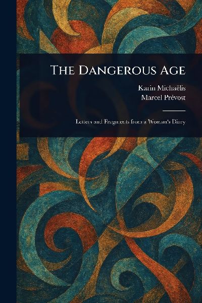 The Dangerous Age
